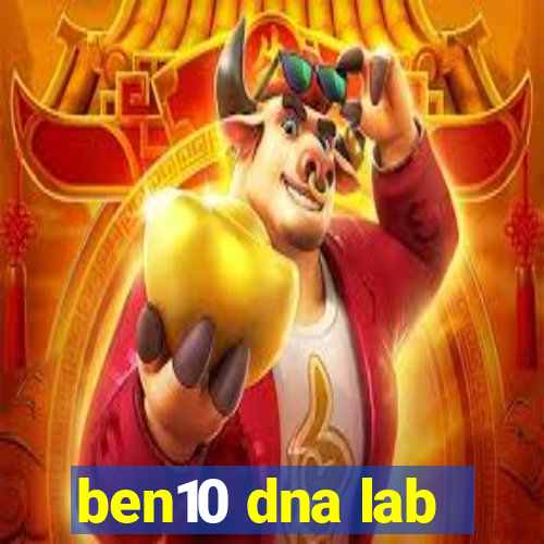 ben10 dna lab